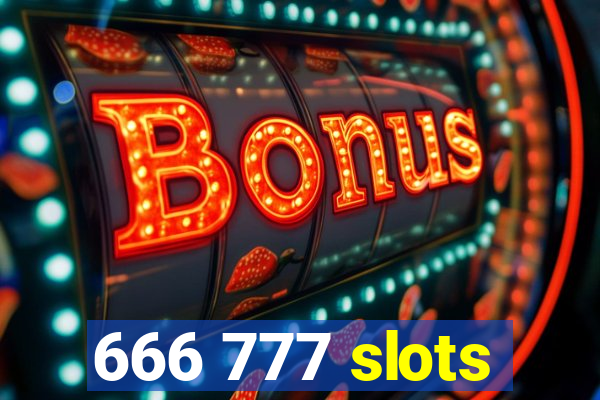 666 777 slots